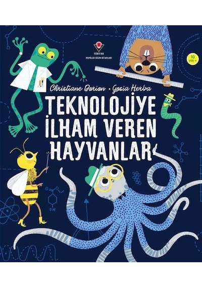 Teknolojiye İlham Veren Hayvanlar / Christiane Dorion