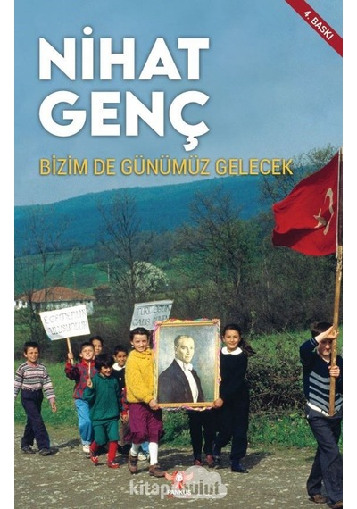 Bizim De Günümüz Gelecek - Nihat Genç - Pankuş Yayınları