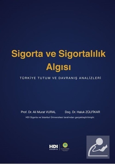 Sigorta ve Sigortacılık Algısı - Ahu Erdoğan Akbaş - Der Yayınları