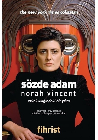 Sözde Adam / Norah Vincent