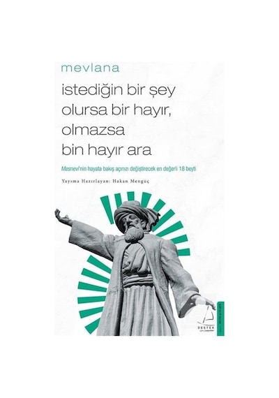 Istediğin Bir Şey Olursa Bir Hayır, Olmazsa Bin Hayır Ara / Me... 9786053118480
