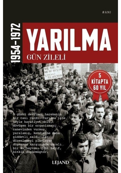 Yarılma 1954 - 1972 - Gün Zileli - Lejand