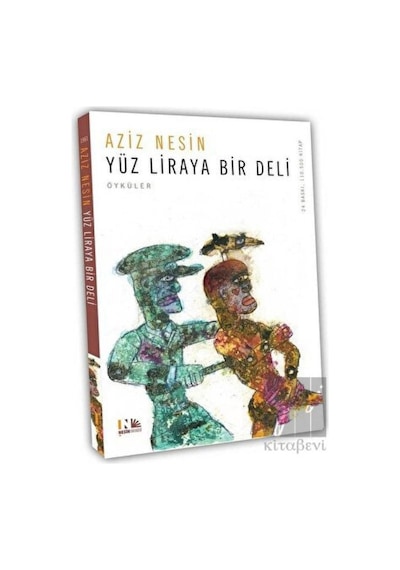 Yüz Liraya Bir Deli - Aziz Nesin - Nesin Yayınevi