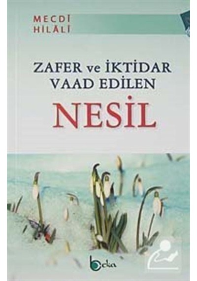 Zafer ve İktidar Vaad Edilen Nesil / Mecdi Hilali 9786054041770