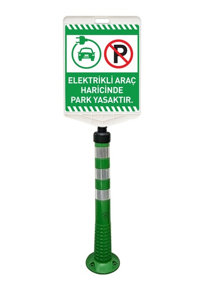 Elektrikli Araç Haricinde Park Yasaktır Çift Taraf Baskı Yeşil Delinatör Seti -4120