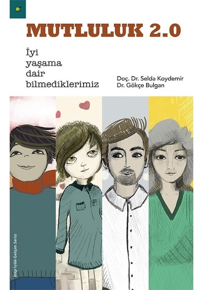 Mutluluk 2.0 - Selda Koydemir -  Gökçe Bulgan - Elma Yayınevi