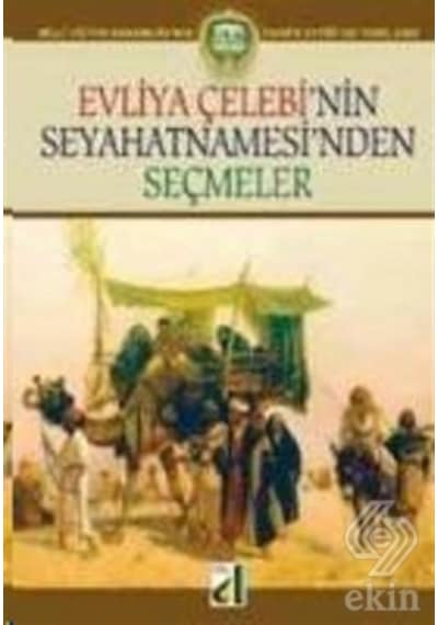 Evliya Çelebi'nin Seyahatnamesi'nden Seçmeler- Damla Yayınevi