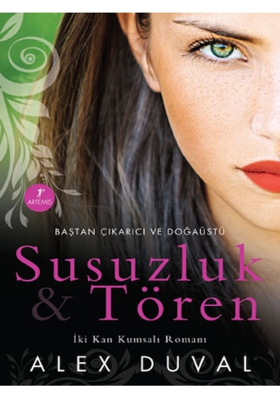 Susuzluk ve Tören - Alex Duval - Artemis Yayınları