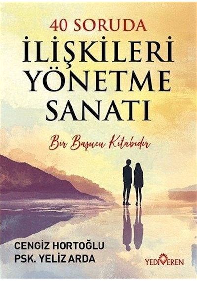 40 Soruda İlişkileri Yönetme Sanatı / Cengiz Hortoğlu