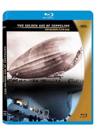 The Golden Age Of Zeppelins - Zeplinlerin Altın Çağı - Blu-Ray