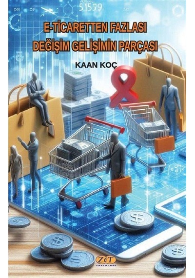 E-ticaretten Fazlası Değişim Gelişimin Parçası / Kaan Koç