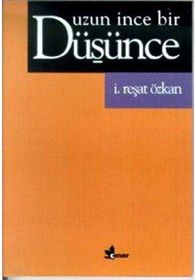 Uzun İnce Bir Düşünce