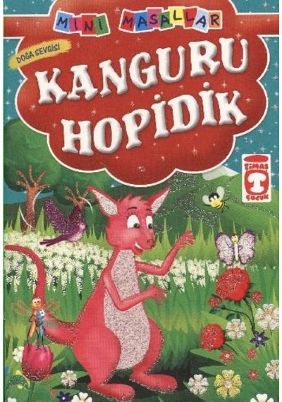 Kanguru Hopidik - Doğa Sevgisi / Mini Masallar