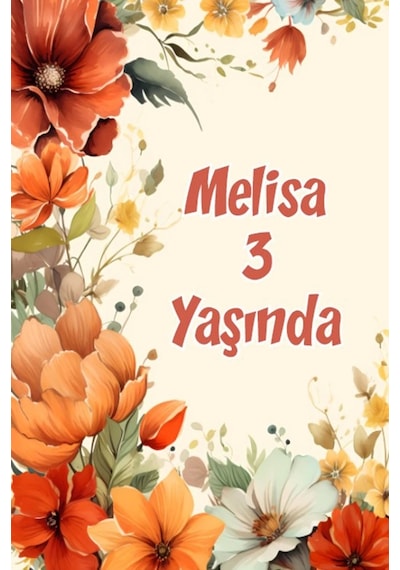 Renkli Çiçekler Temalı Doğum Günü Afişi -11 35x50 Cm