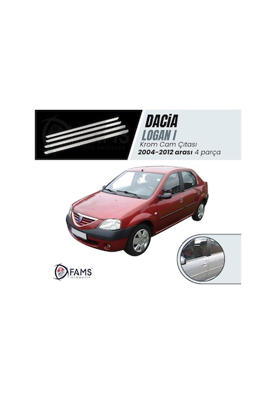 Dacia Logan Krom Cam Çıtası 4 Parça 2004-2012 Arası Paslanmaz Çelik