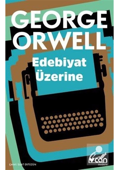 Edebiyat Üzerine / George Orwell