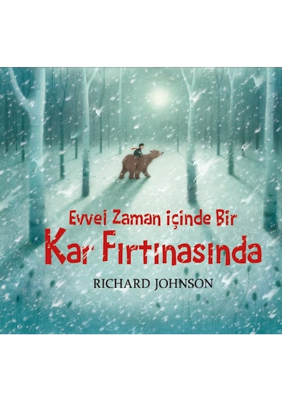Evvel Zaman Içinde Bir Kar Fırtınasında