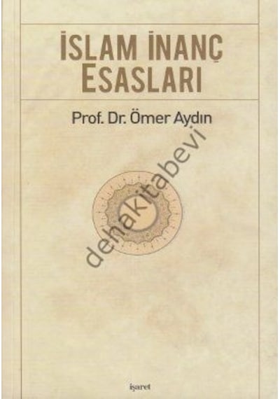 Islam Inanç Esasları Ömer Aydın