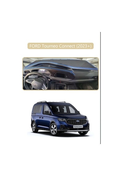 Ford Torneo Connect 2023+ Cady 2023+ Torpido Koruma Halısı Bej Kenar