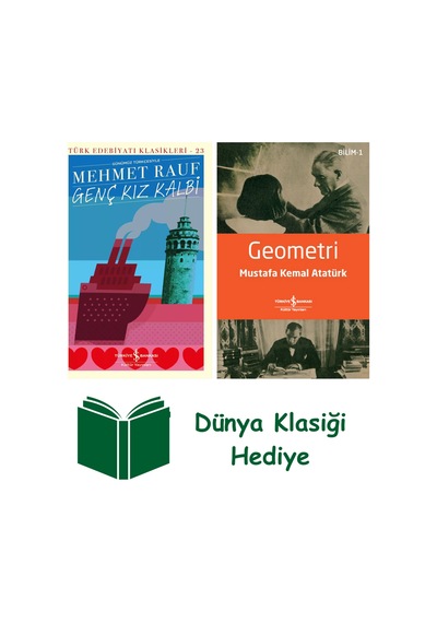 Genç Kız Kalbi + Geometri + Dünya Klasiği Hediye