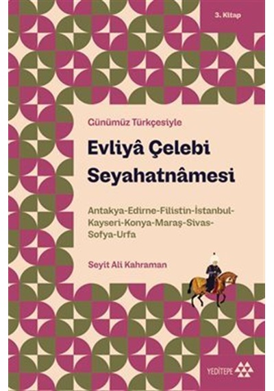 Evliya Çelebi Seyahatnamesi 3.kitap / Evliya Çelebi