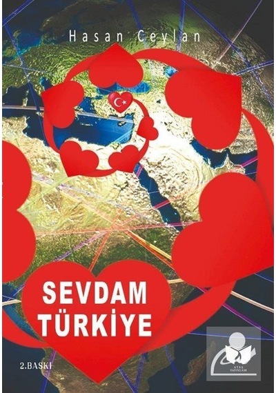 Sevdam Türkiye - Hasan Ceylan - Ateş Yayınları
