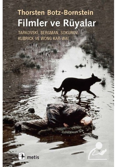 Filmler ve Rüyalar / Thorsten Botz-Bornstein