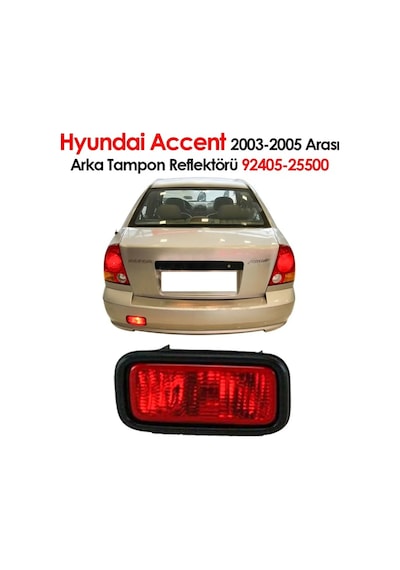Sis Farı Reflektör Arka Hyundaı Accent Admıre 2003-2006 92405-25500