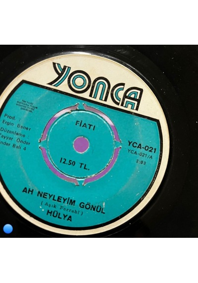 Hülya - Ah Neyleyim Gönül / Baharın Geldiği Yonca Plak Yca-021