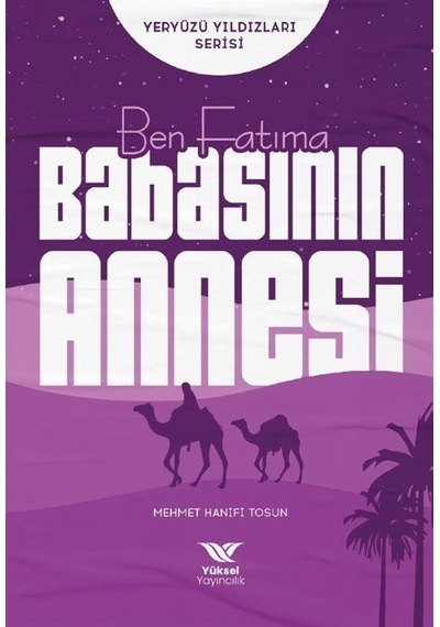 Ben Fatıma / Babasının Annesi / Mehmet Hanifi Tosun