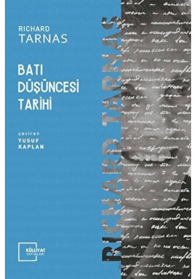 Batı Düşüncesi Tarihi - Richard Tarnas - Külliyat Yayınları