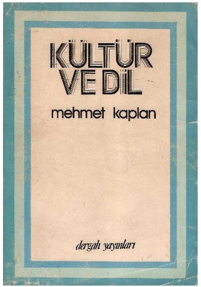 Kültür Ve Dil Mehmet Kaplan - Mehmet Kaplan 1.baskı