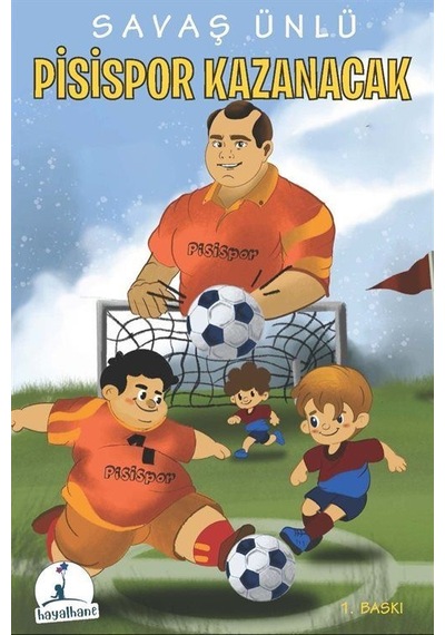Pisispor Kazanacak / Savaş Ünlü