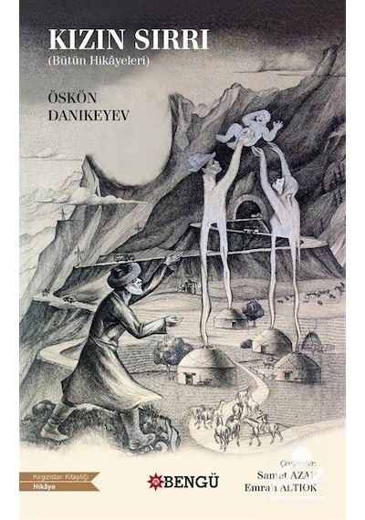 Kızın Sırrı (Bütün Hikayeleri) / Öskön Danikeyev