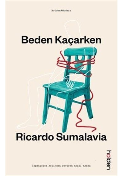 Beden Kaçarken / Ricardo Sumalavia