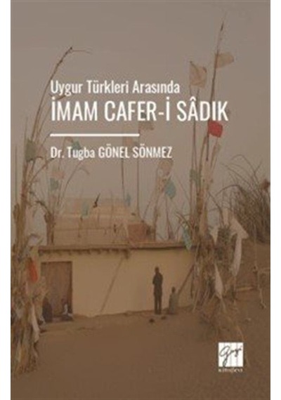 Uygur Türkleri Arasında İmam Cafer-i Sadık / Dr. Tuğba Gönel S...