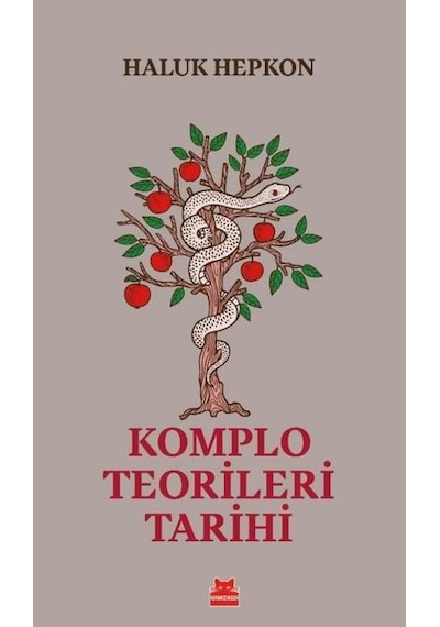 Komplo Teorileri Tarihi - Haluk Hepkon - Kırmızı Kedi