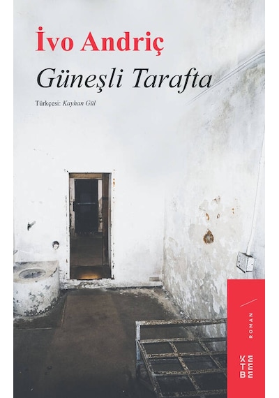 Güneşli Tarafta - İvo Andriç - Ketebe