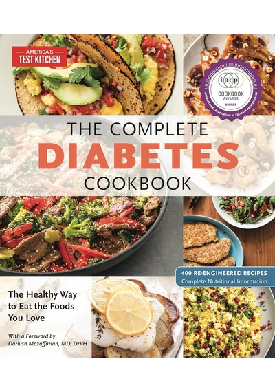 The Complete Diabetes Cookbook: The Healthy Way To Eat The Foods You Love