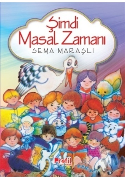 Profil Yayınları Şimdi Masal Zamanı
