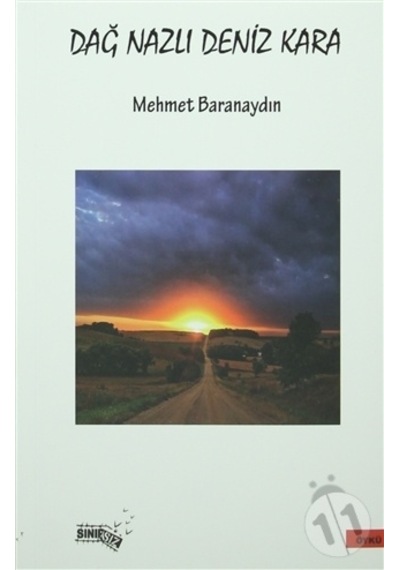 Dağ Nazlı Deniz Kara - Mehmet Baranaydın - Sınırsız Kitap