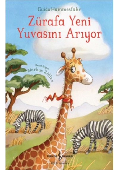 Zürafa Yeni Yuvasını Arıyor