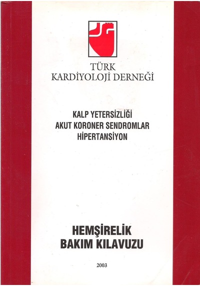 Kalp Yetersizliği Akut Koroner Sendromlar Hipertansiyon N11.321