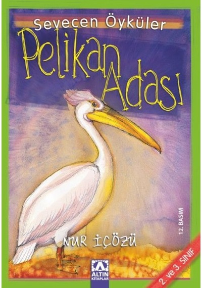 Pelikan Adası - Sevecen Öyküler - Yqbx-651883