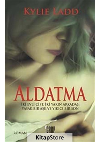 Aldatma / Kylie Ladd