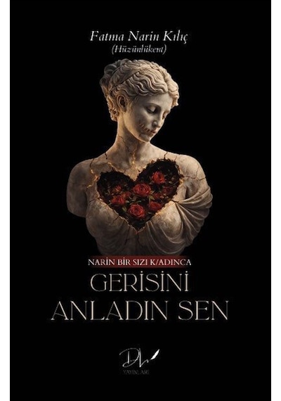 Gerisini Anladın Sen