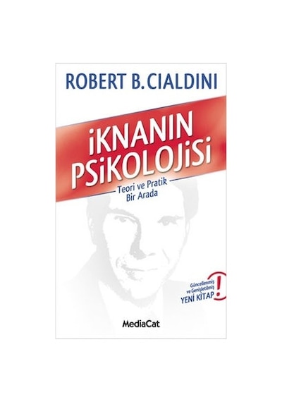 Mediacat Kitapları - İknanın Psikolojisi - Robert B. Cialdini
