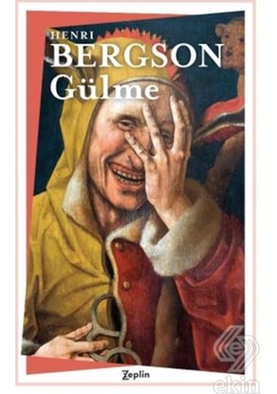 Gülme/Henri Bergson