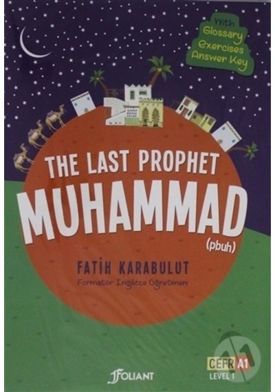 The Last Prophet Muhammad Pbuh Serisi Seti - 4 Kitap Takım - Fatih Karabulut - Foliant