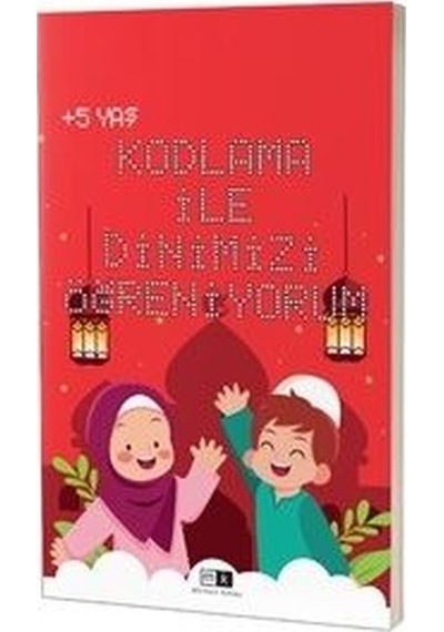 Kodlama ile Dinimizi Öğreniyorum 5+ Yaş- MK Mirhan Kitap